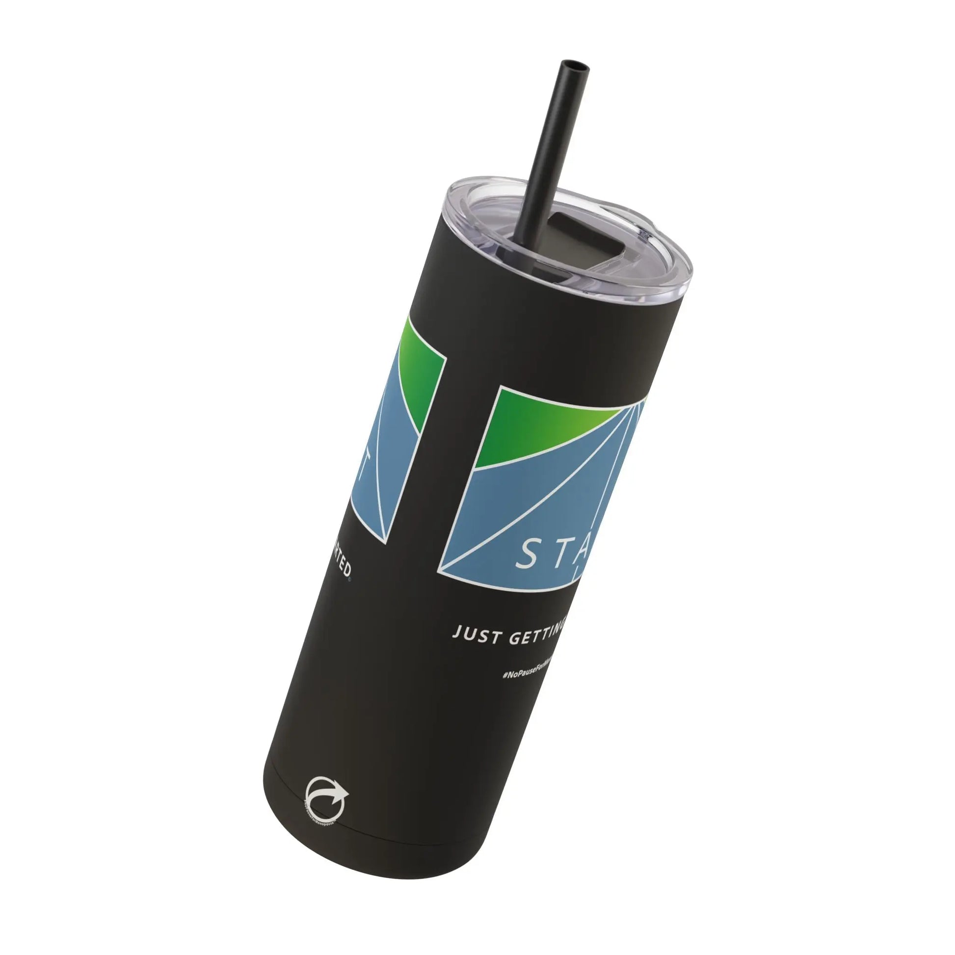 "Just Getting Started" Skinny Tumbler Printify
