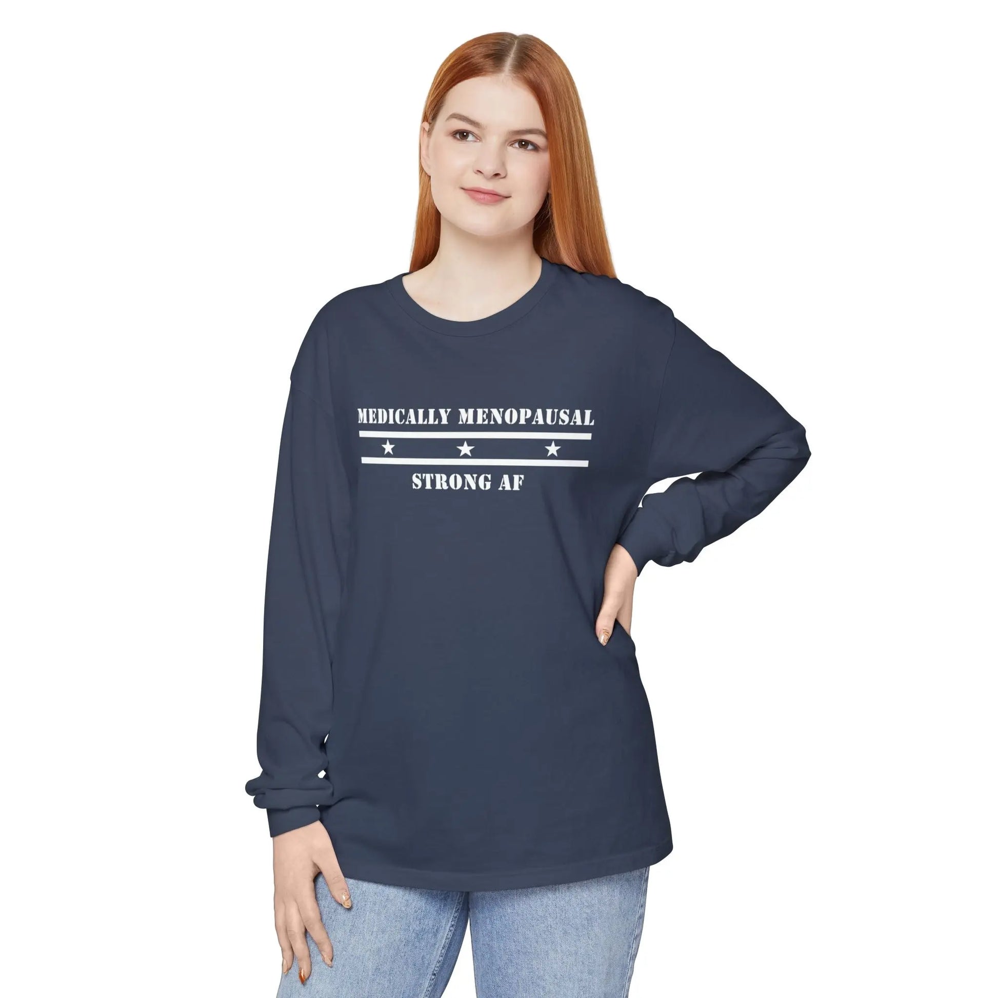 "Medically Menopausal: Strong AF" Long-Sleeved Tee Printify