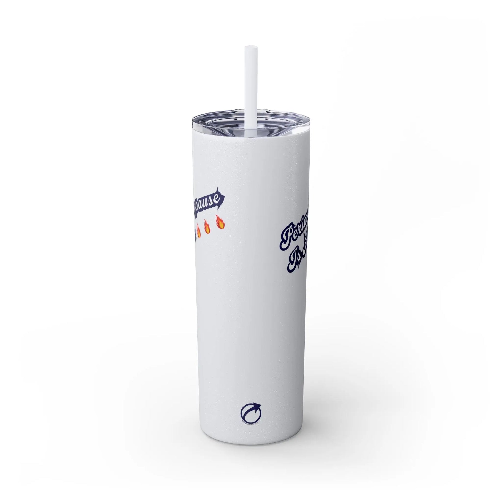 "Perimenopause Is Hot" Skinny Tumbler Printify