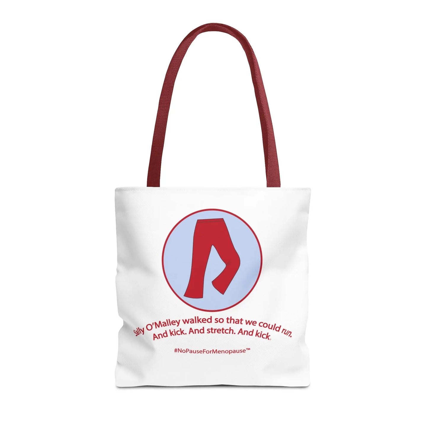 "Sally O'Malley Walked" Tote Bag - #NoPauseForMenopause