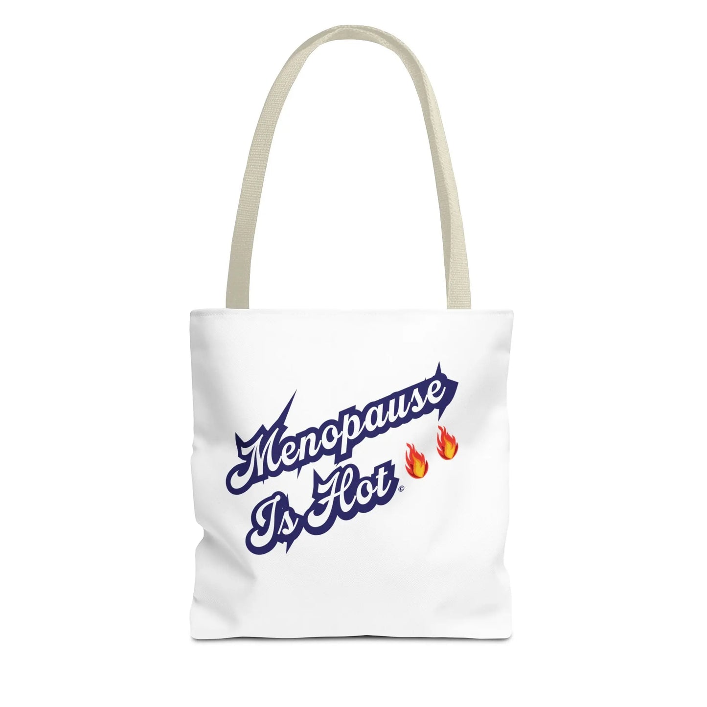 "Menopause Is Hot" Tote Bag Printify