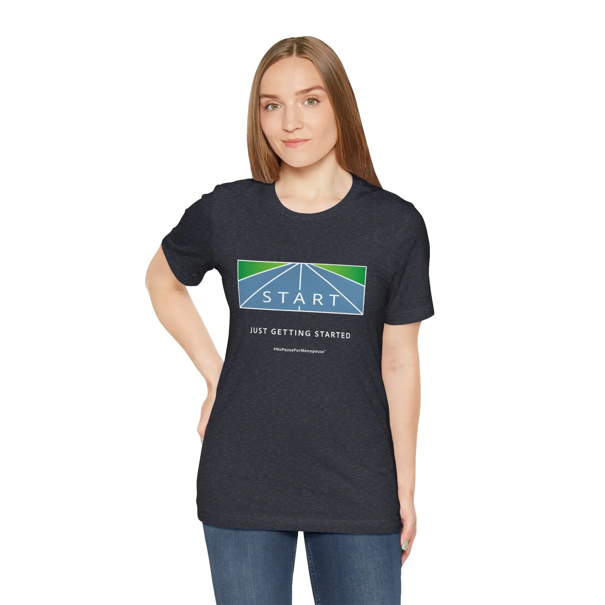 "Just Getting Started" Unisex Tee Printify