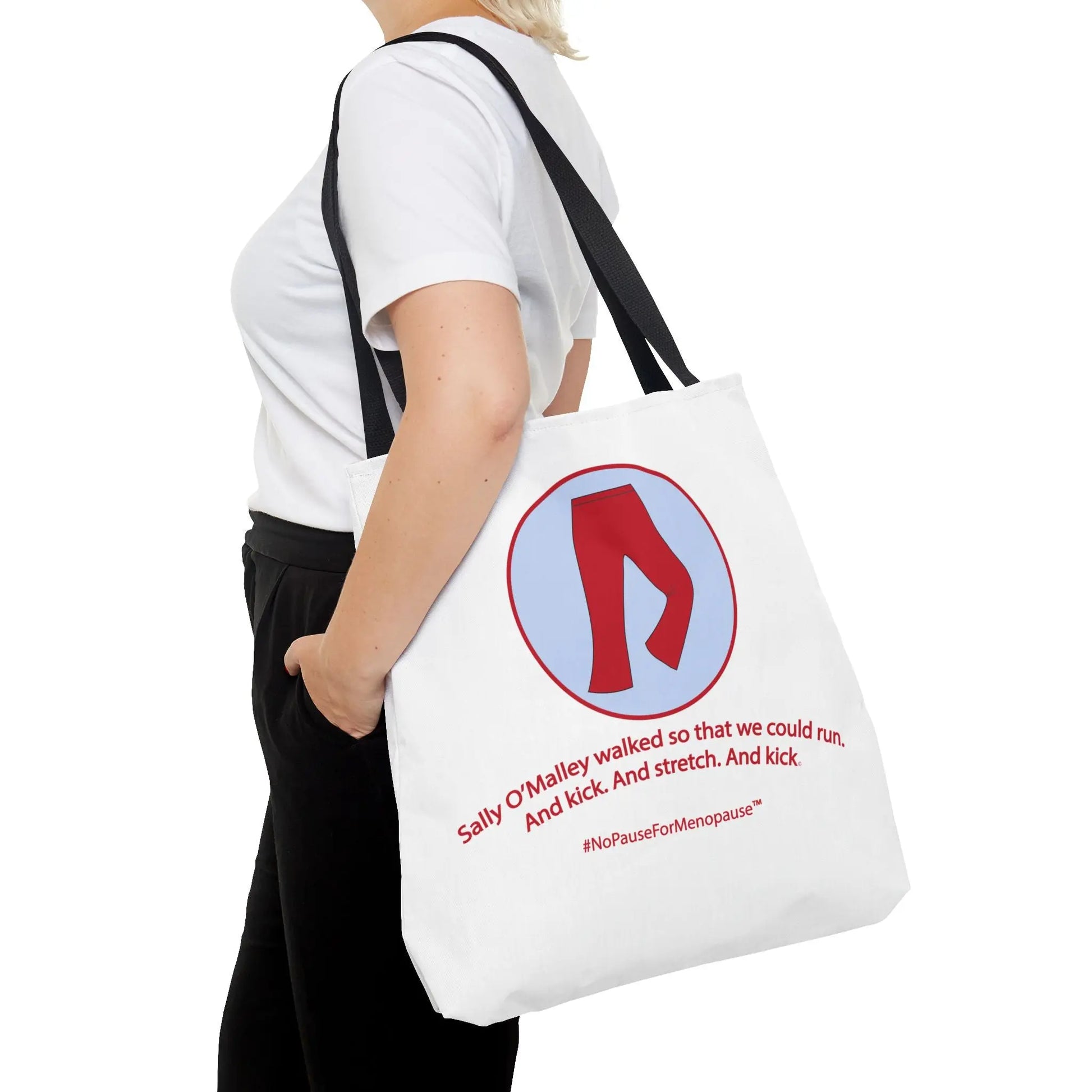 "Sally O'Malley Walked" Tote Bag - #NoPauseForMenopause