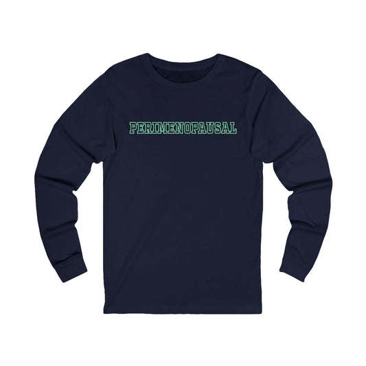 "Perimenopausal" Long-Sleeved Tee Printify