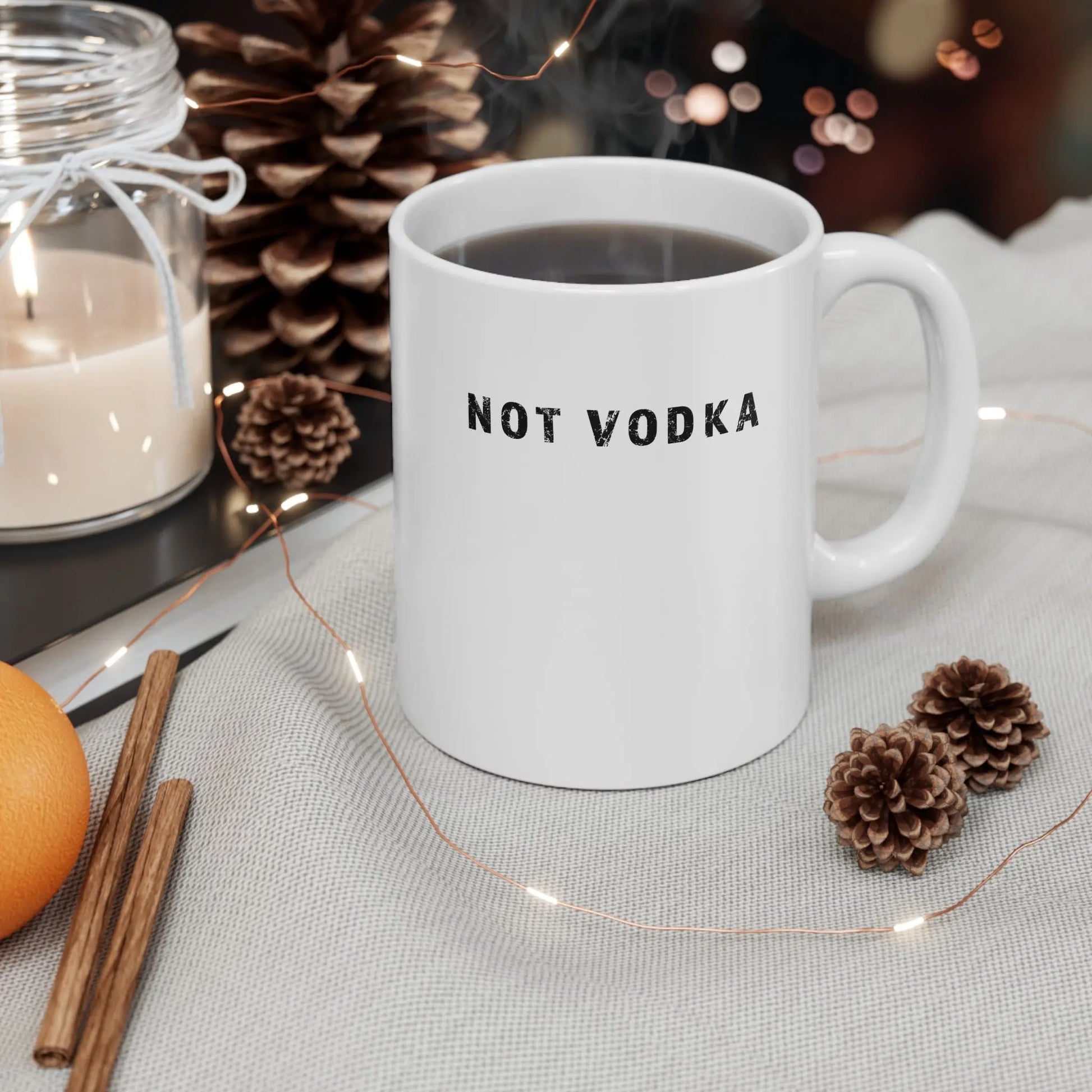 "Not Vodka" Funny Coffee Mug - #NoPauseForMenopause