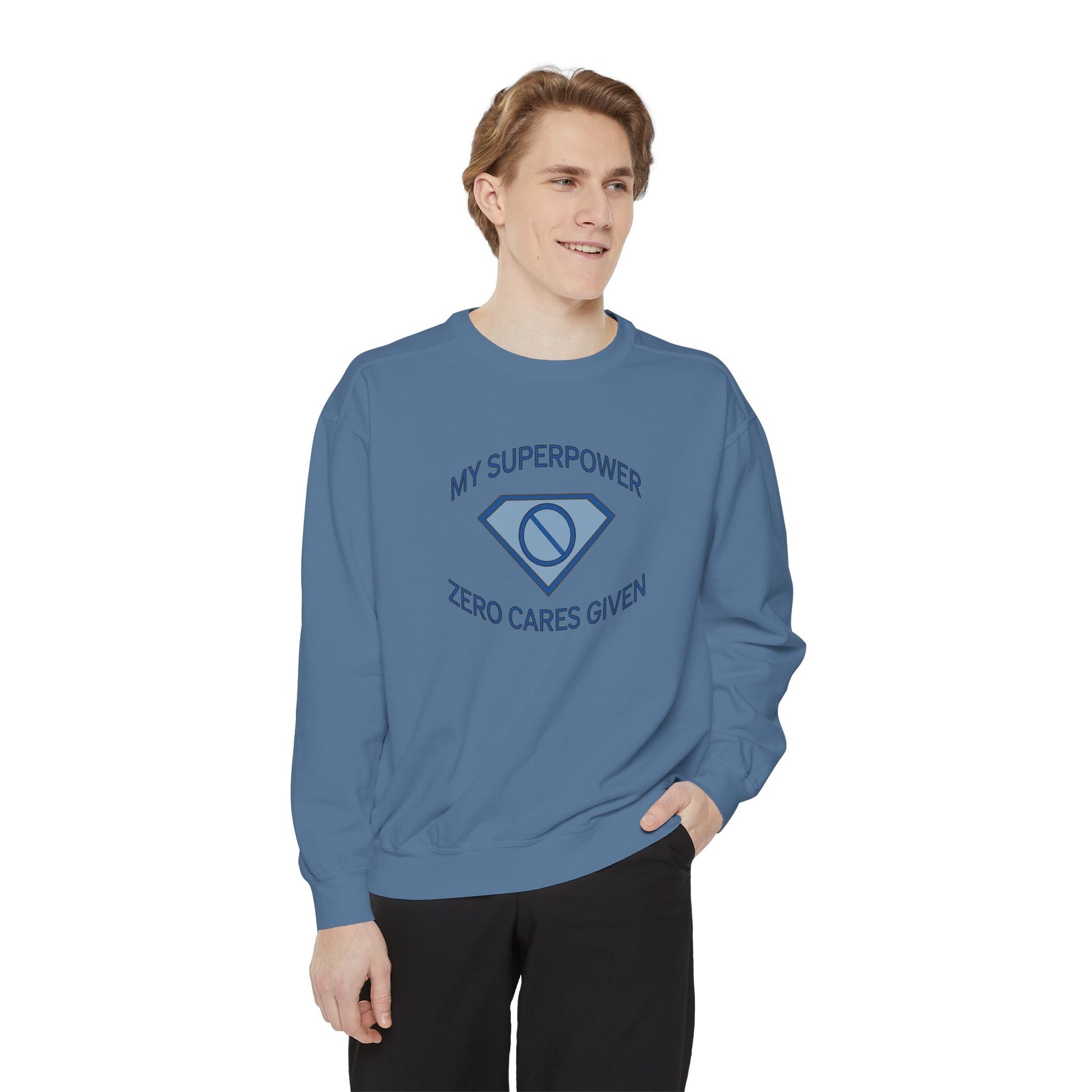 "My Superpower: Zero Cares Given" Sweatshirt - #NoPauseForMenopause
