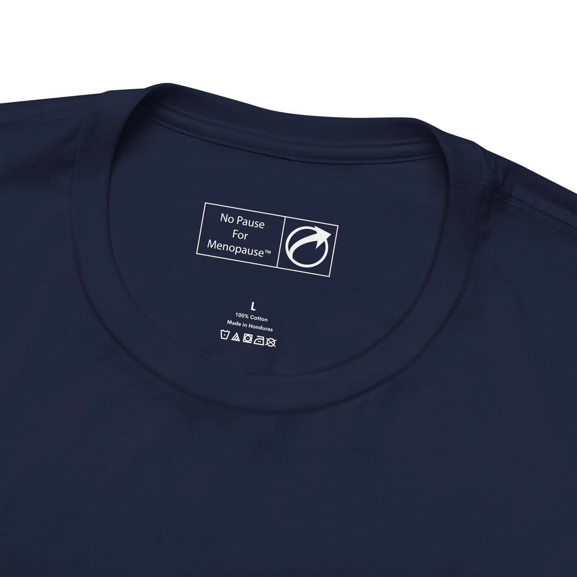 "Postmenopausal" Unisex Tee Printify