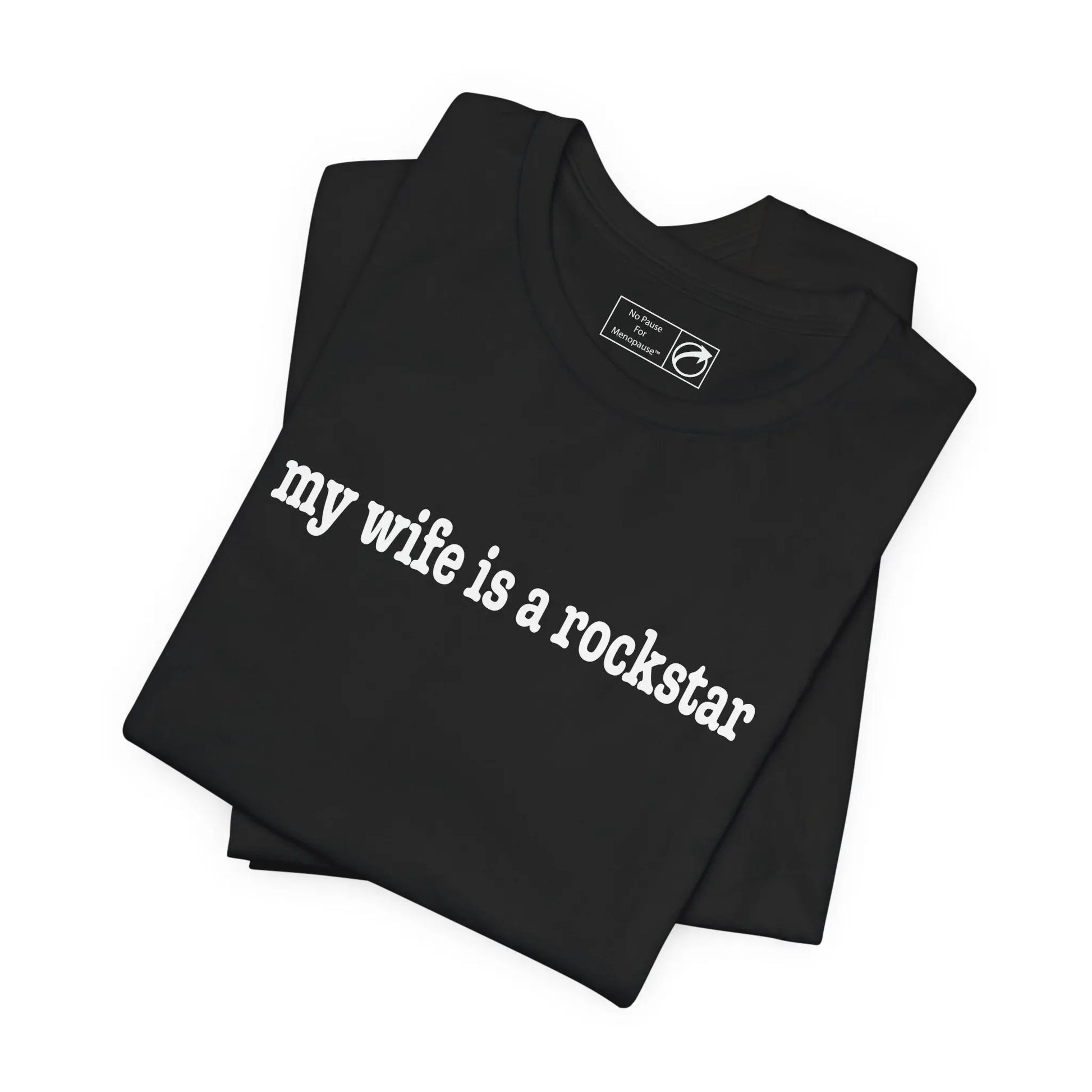 "My Wife Is A Rockstar" Tee Printify