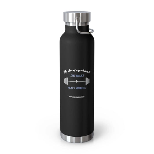 "Long Walks & Heavy Weights" Insulated Bottle Printify