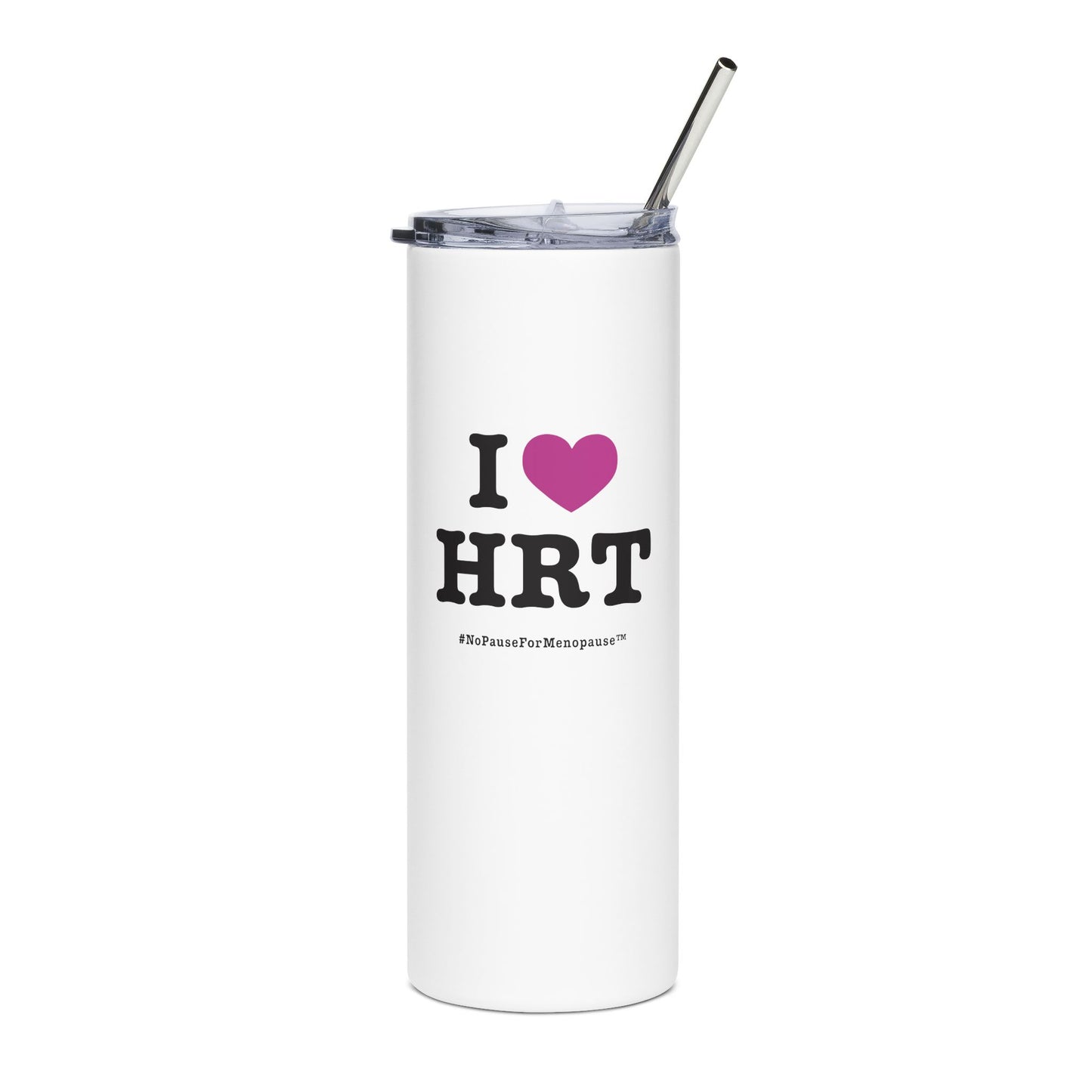 "I Heart HRT" Tumbler - #NoPauseForMenopause