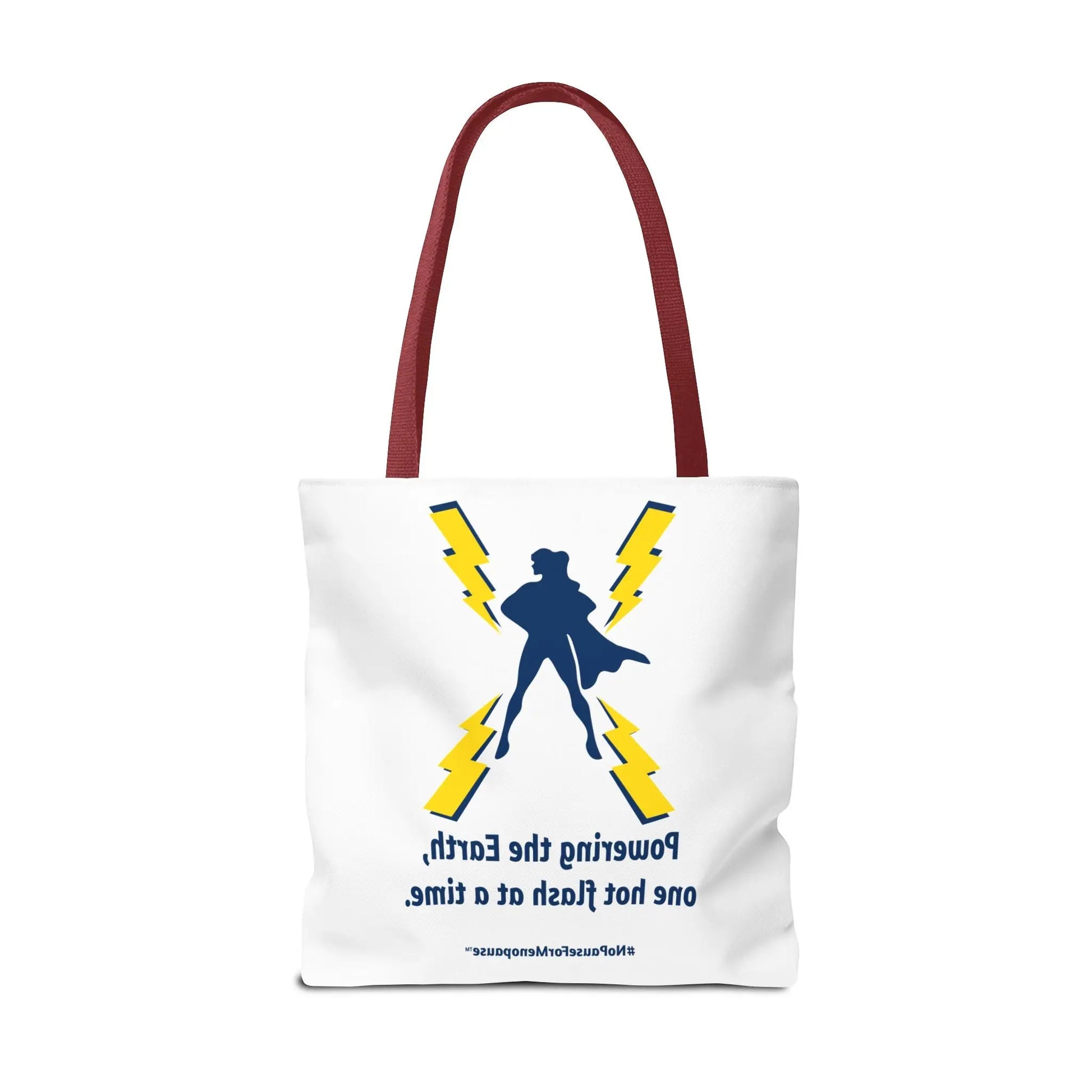 "Hot Flash Powering the Earth" Tote Bag Printify