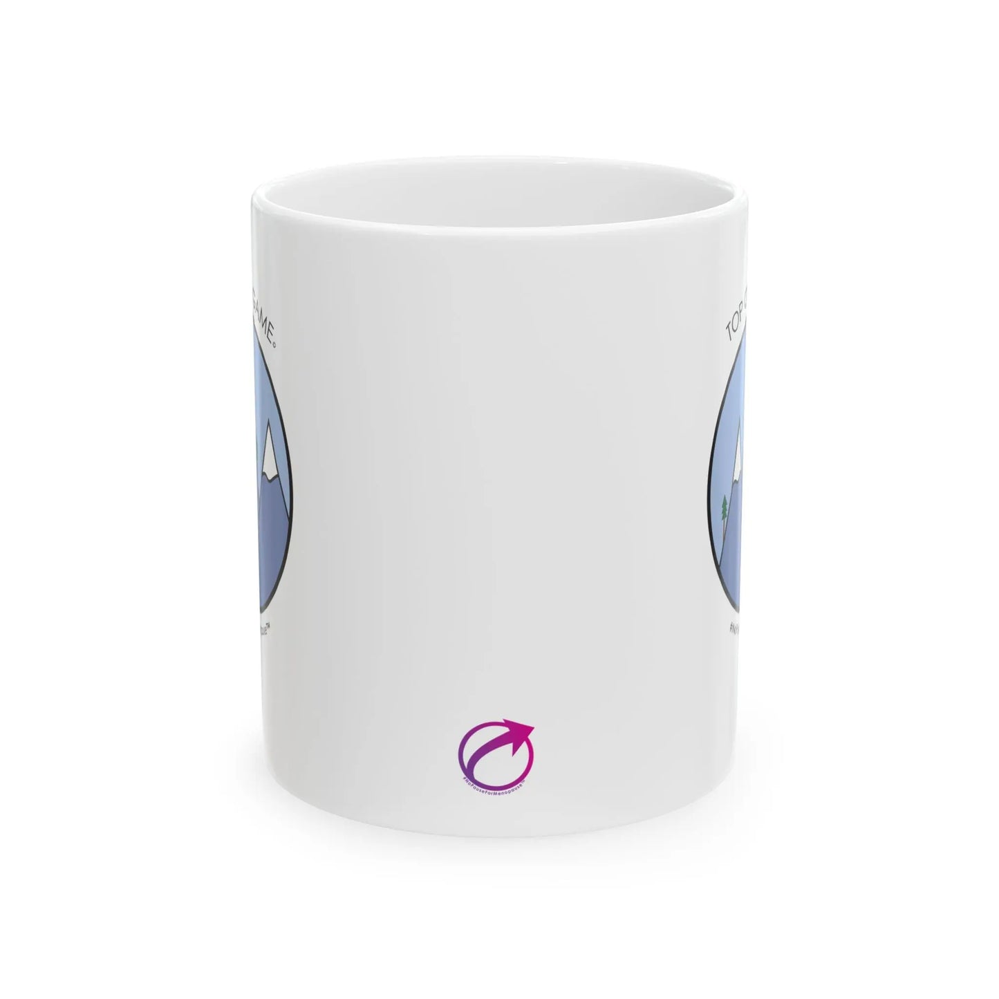 "Top of My Game" Coffee Mug - #NoPauseForMenopause