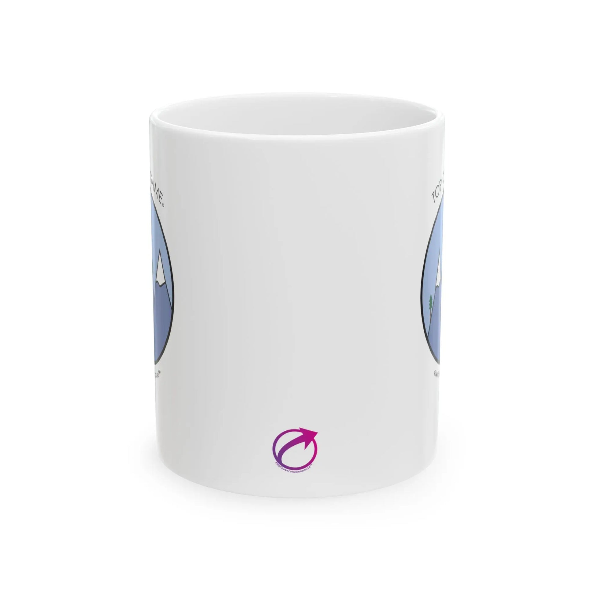 "Top of My Game" Coffee Mug - #NoPauseForMenopause