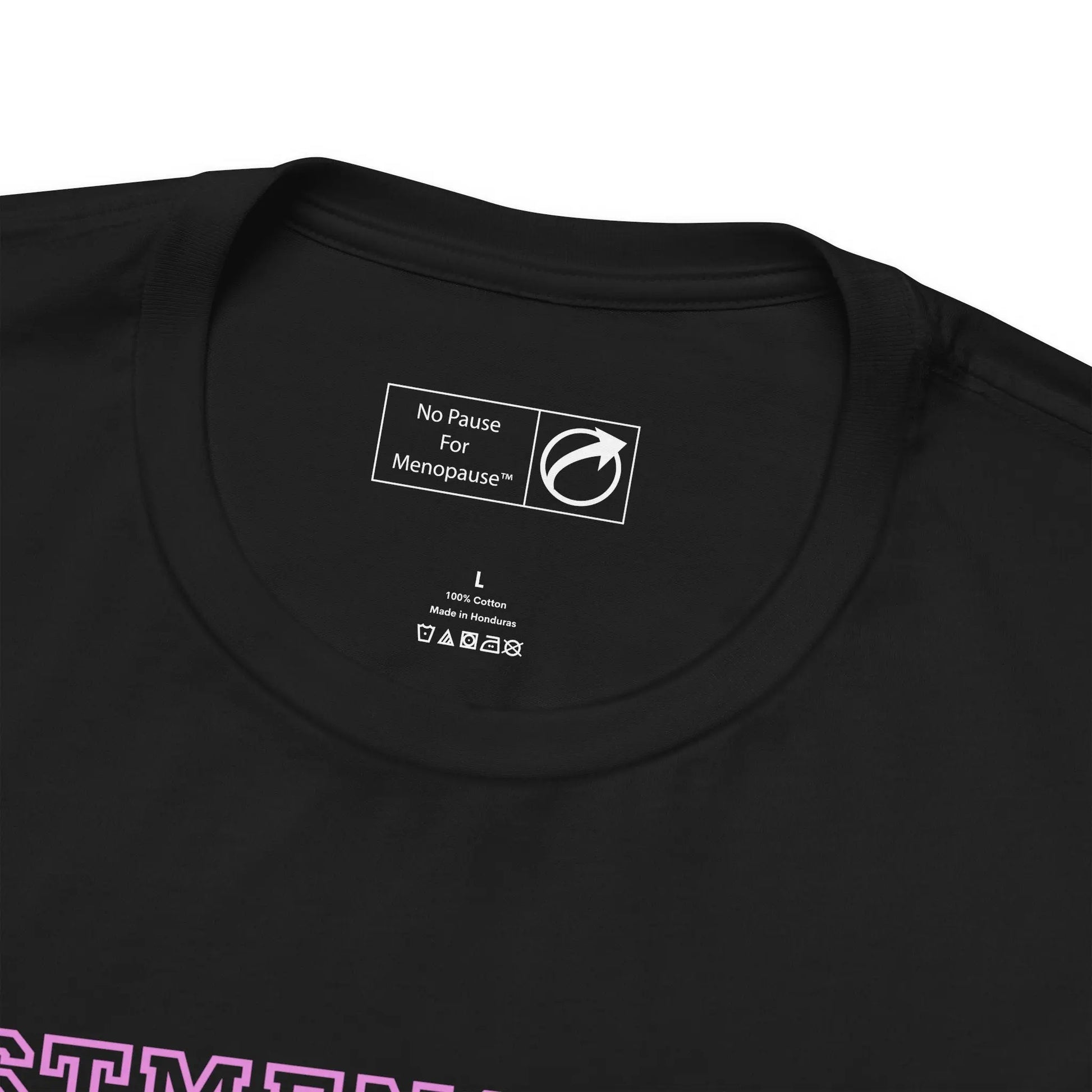 "Postmenopausal" Unisex Tee Printify