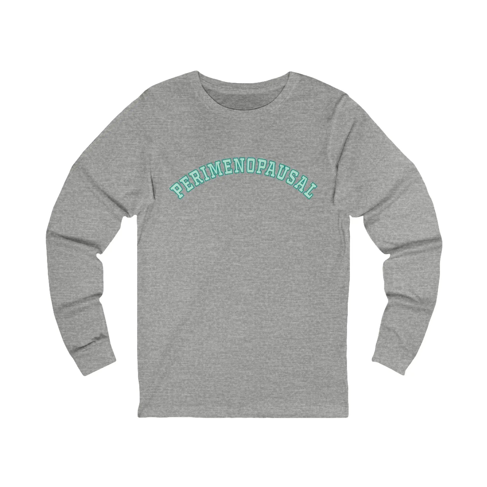 "Perimenopausal" Long-Sleeved Tee Printify