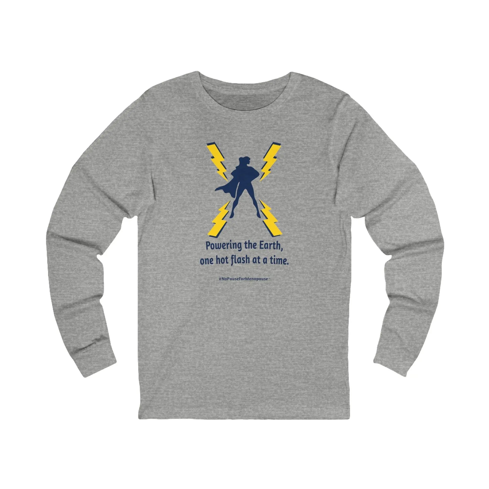 "Hot Flash Powering the Earth" Long Sleeve Tee Printify