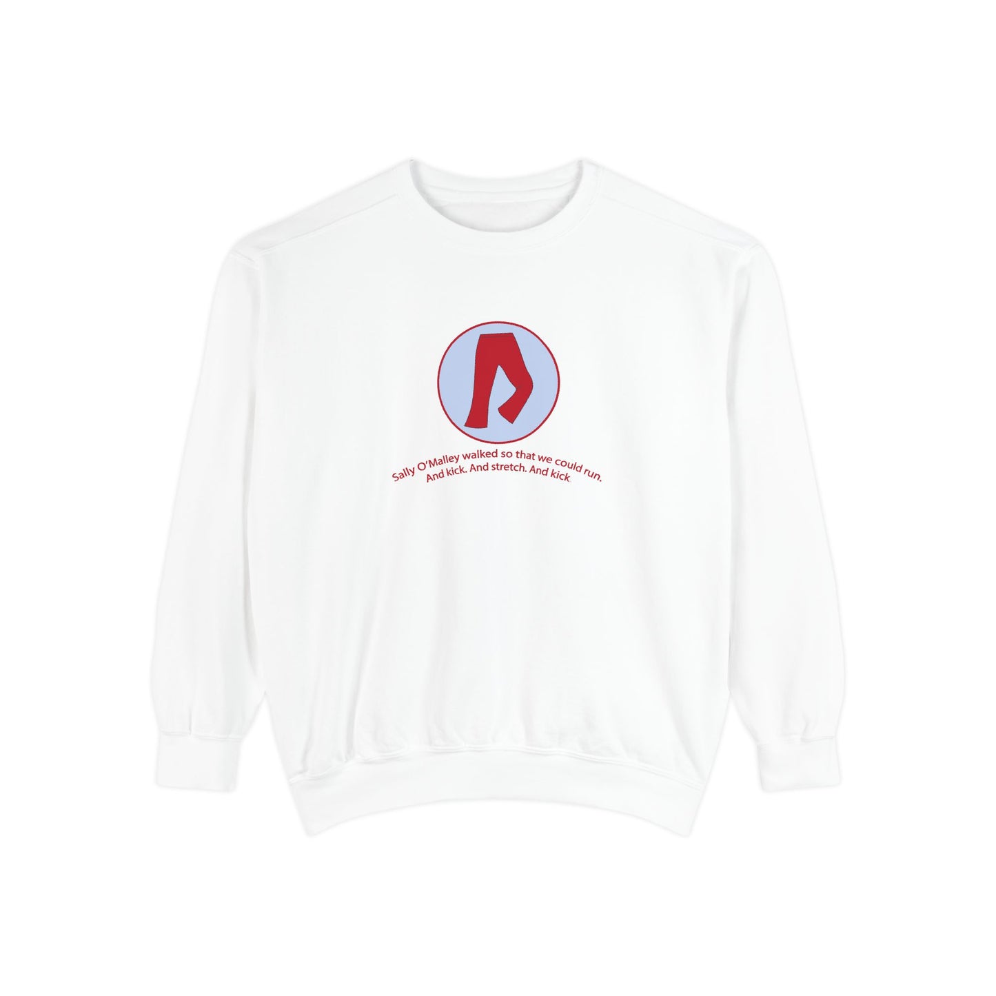 "Sally O'Malley" Sweatshirt - #NoPauseForMenopause