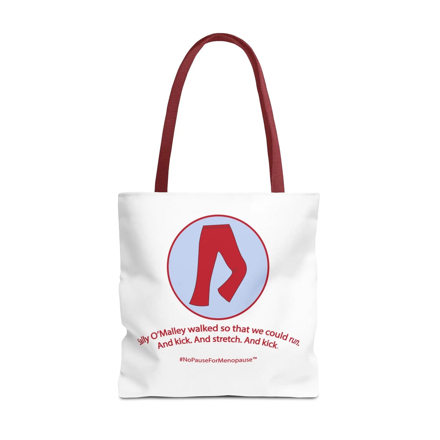 "Sally O'Malley Walked" Tote Bag - #NoPauseForMenopause