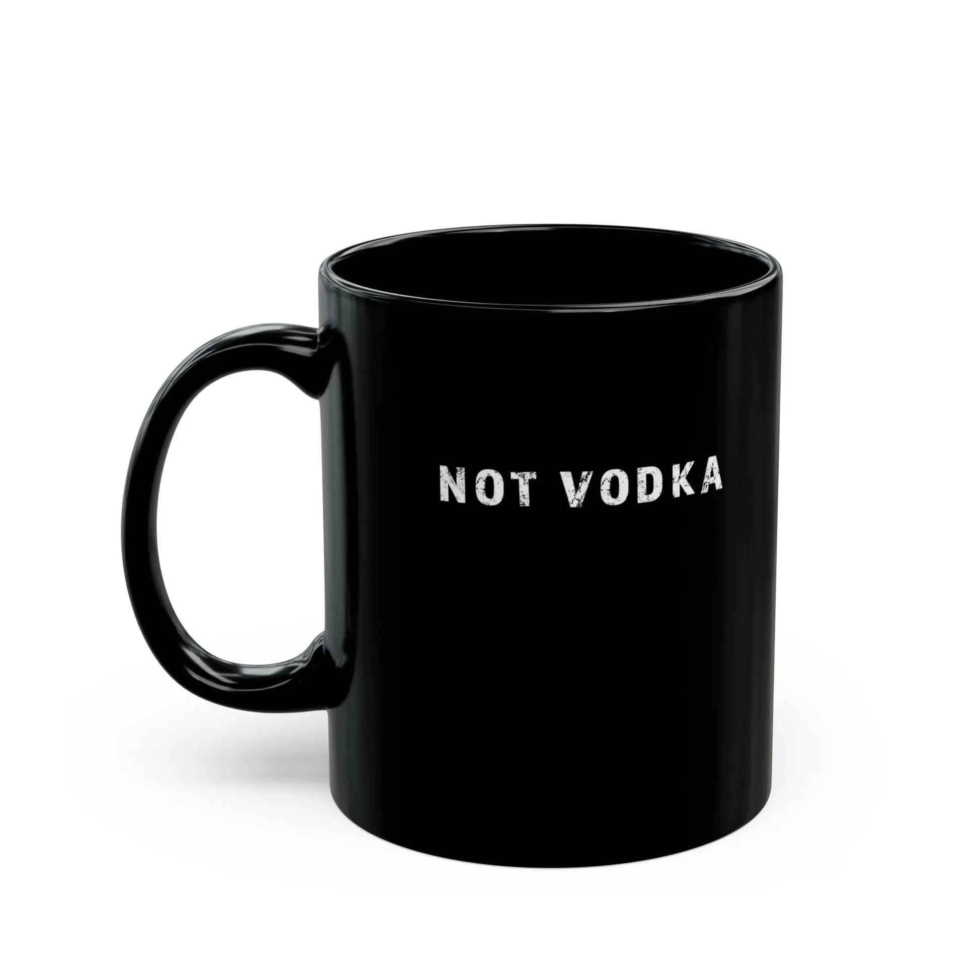 "Not Vodka" Funny Coffee Mug - #NoPauseForMenopause