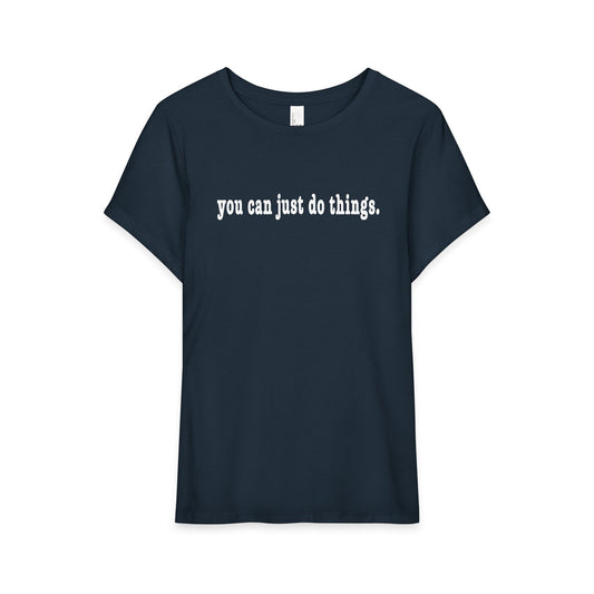 "You Can Just Do Things" Tee - #NoPauseForMenopause