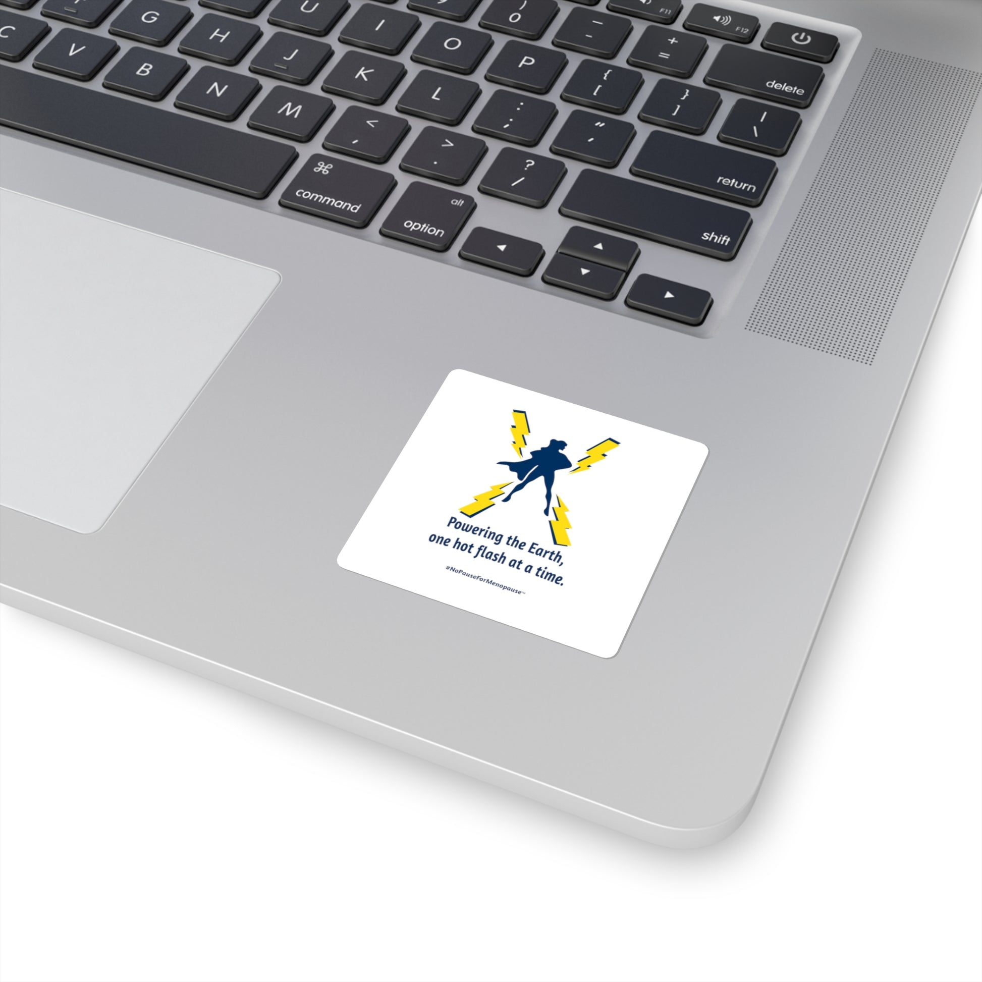 "Powering the Earth" Sticker - #NoPauseForMenopause