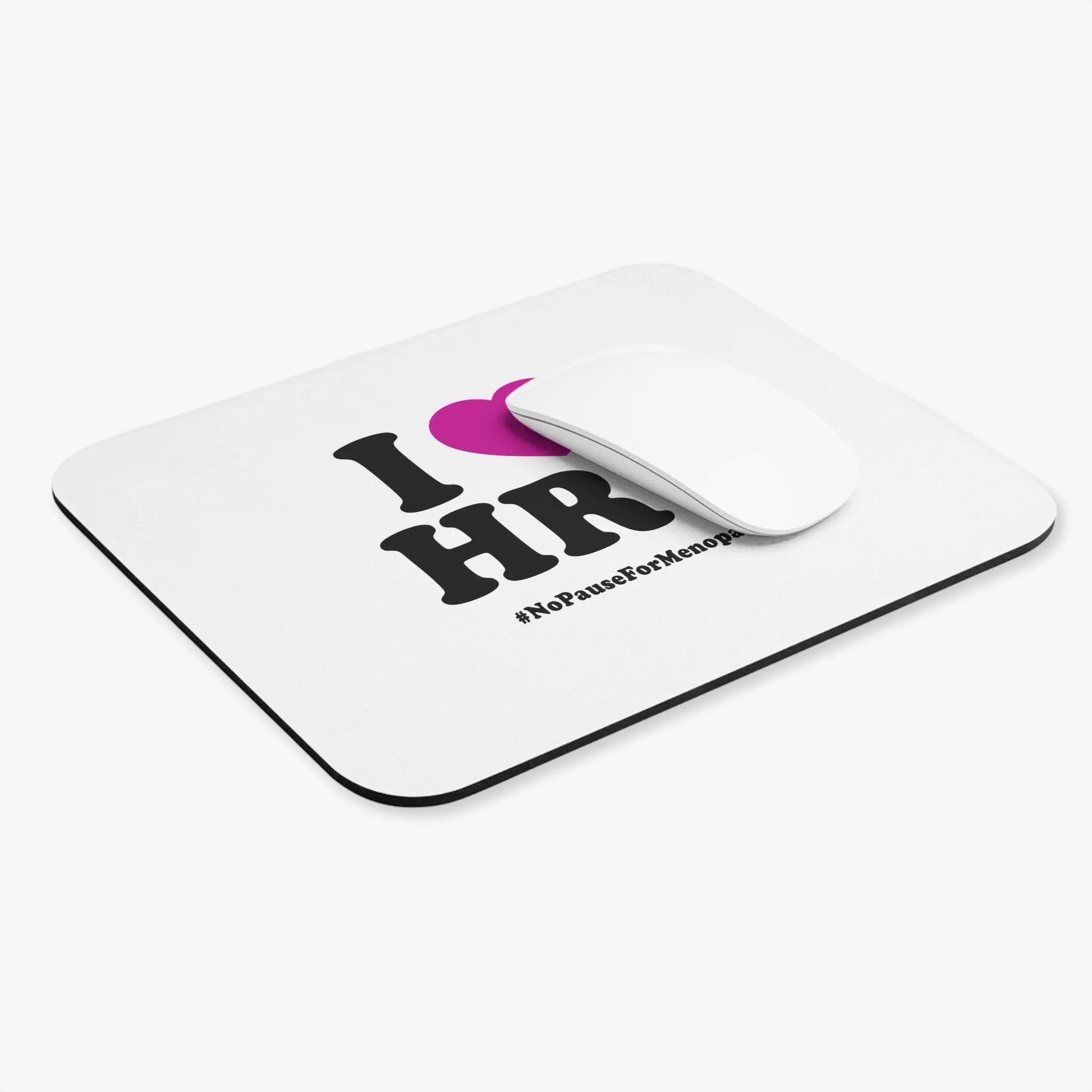 "I Heart HRT" Mouse Pad - #NoPauseForMenopause