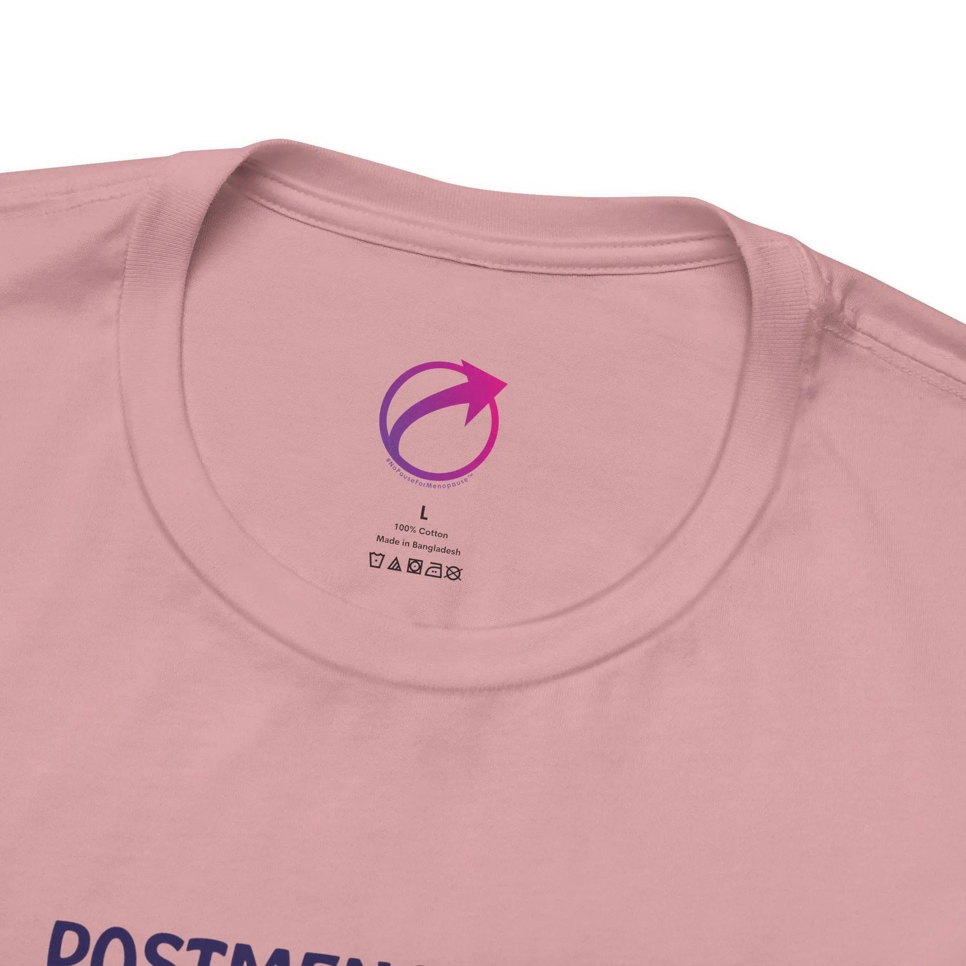 "Postmenopausal With ... Purpose" Unisex Tee - #NoPauseForMenopause