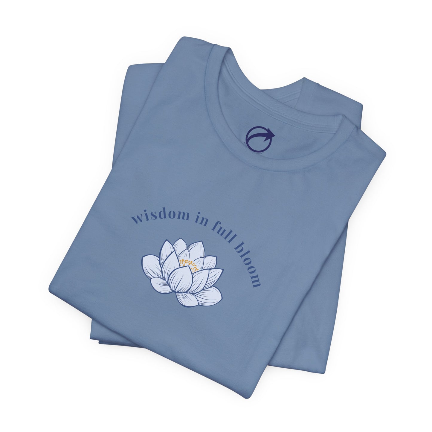 "Wisdom in Full Bloom" Unisex Tee - #NoPauseForMenopause