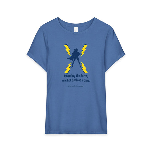 "Powering the Earth" Tee - #NoPauseForMenopause