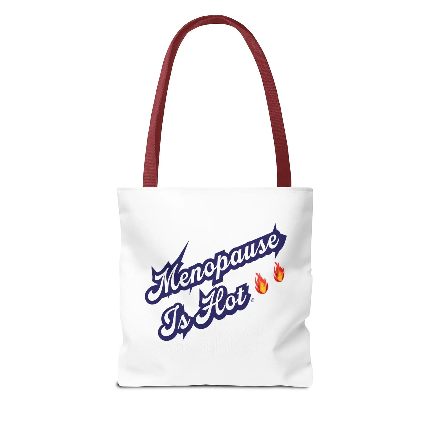 "Menopause Is Hot" Tote Bag Printify