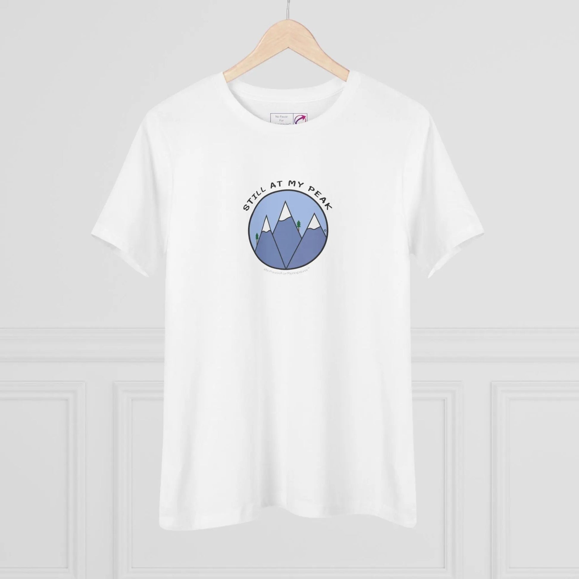 "Still At My Peak" Women's Tee Printify
