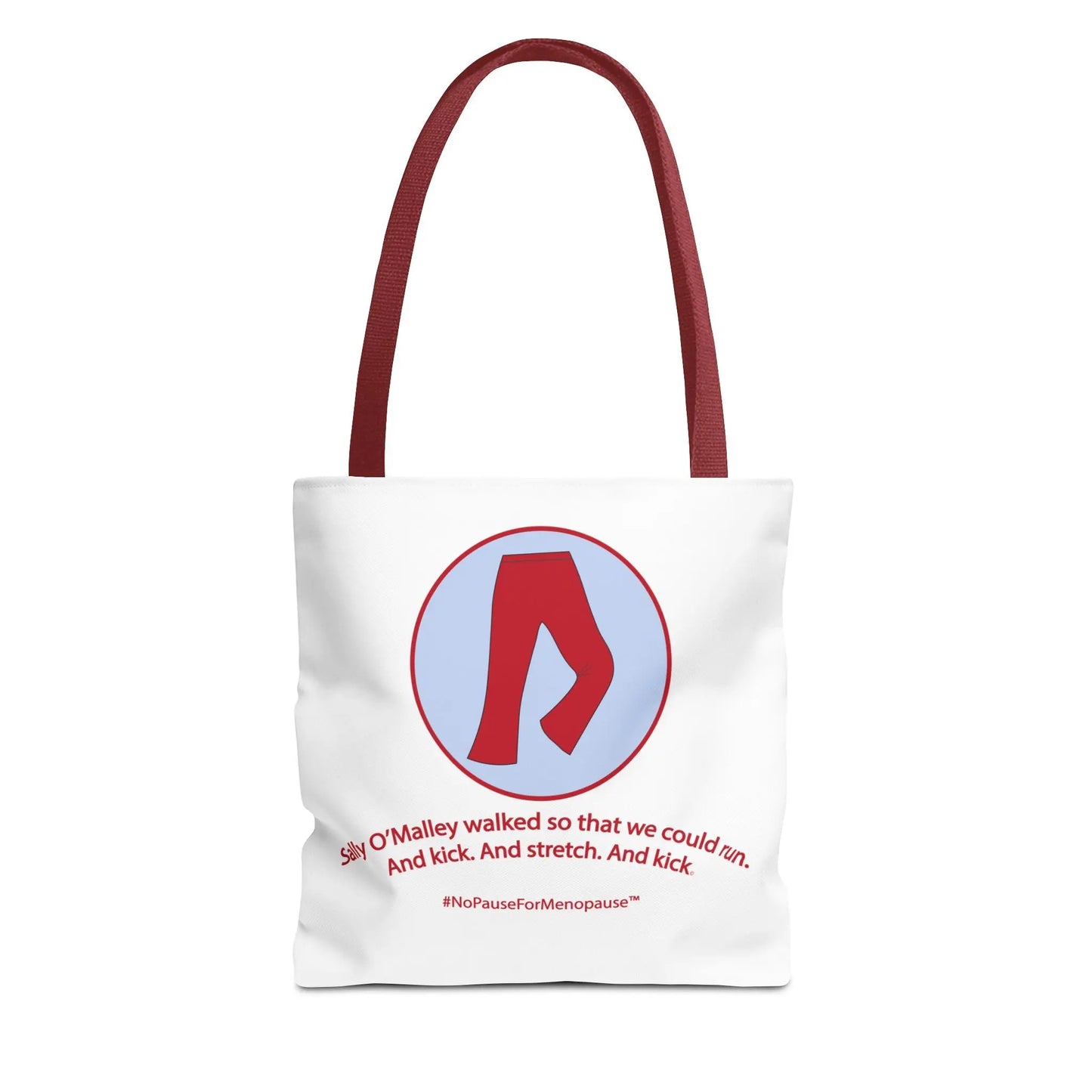 "Sally O'Malley Walked" Tote Bag - #NoPauseForMenopause