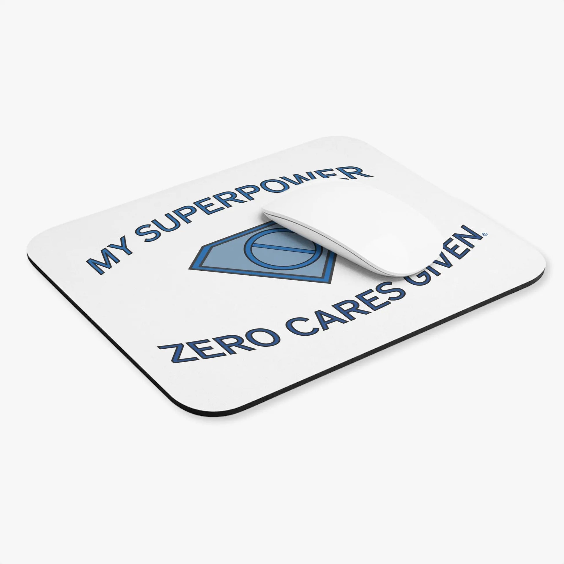 "My Superpower: Zero Cares Given" Mouse Pad (Rectangle) Printify