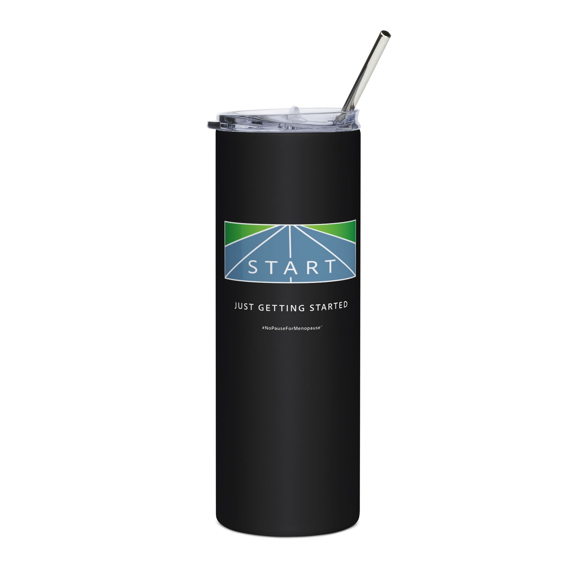 "Just Getting Started" Tumbler - #NoPauseForMenopause