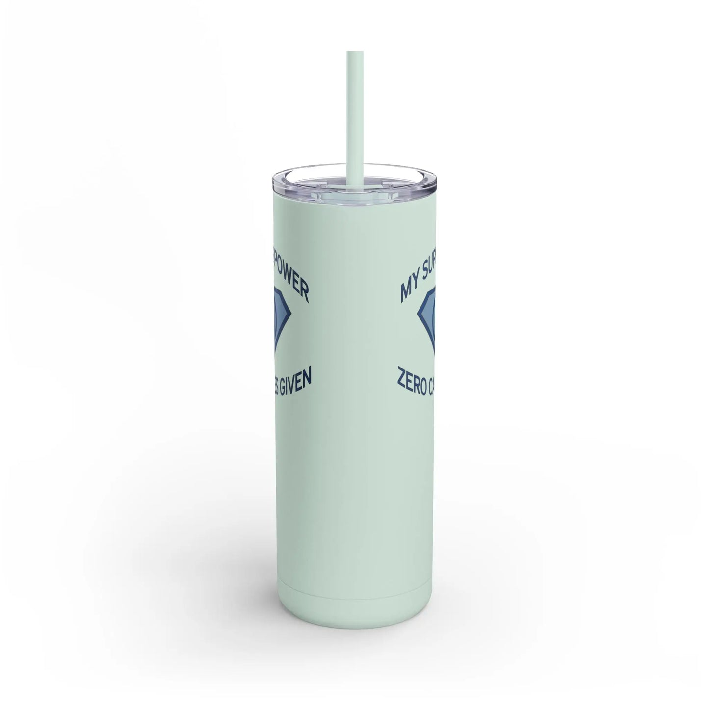 "My Superpower: Zero Cares Given" Tumbler Printify