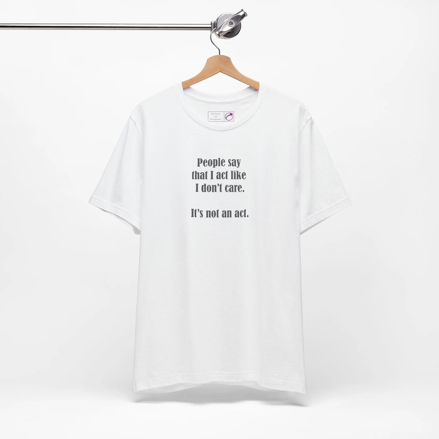 "I Don't Care" Unisex Tee Printify