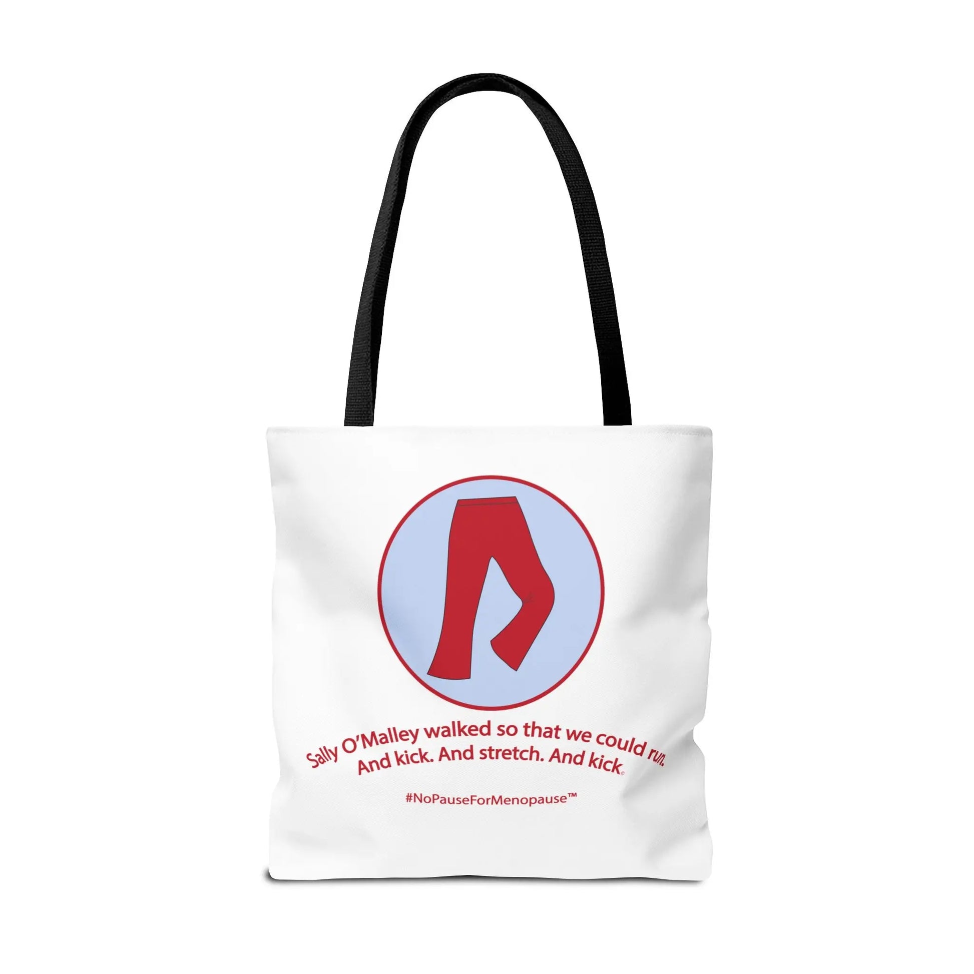 "Sally O'Malley Walked" Tote Bag - #NoPauseForMenopause