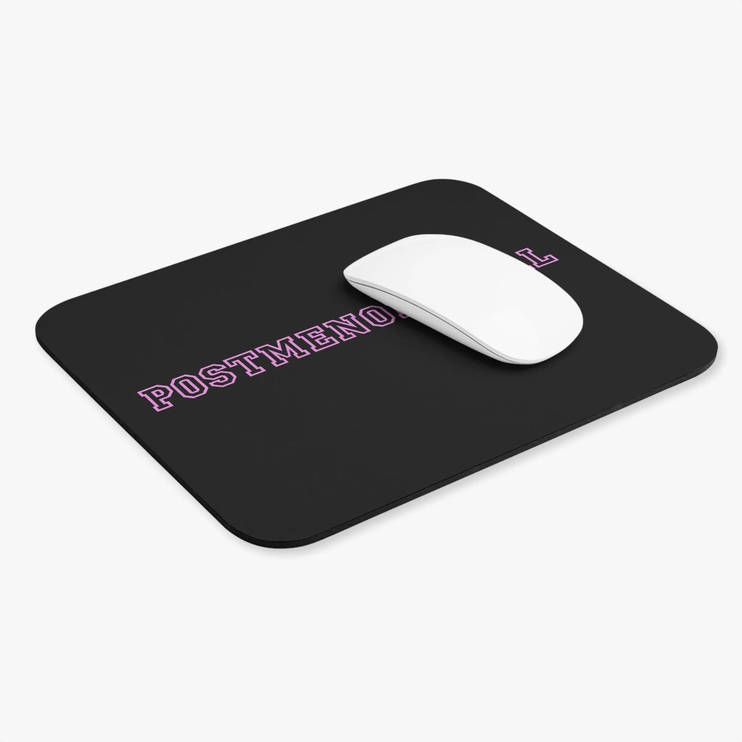 "Postmenopausal" Mouse Pad - #NoPauseForMenopause