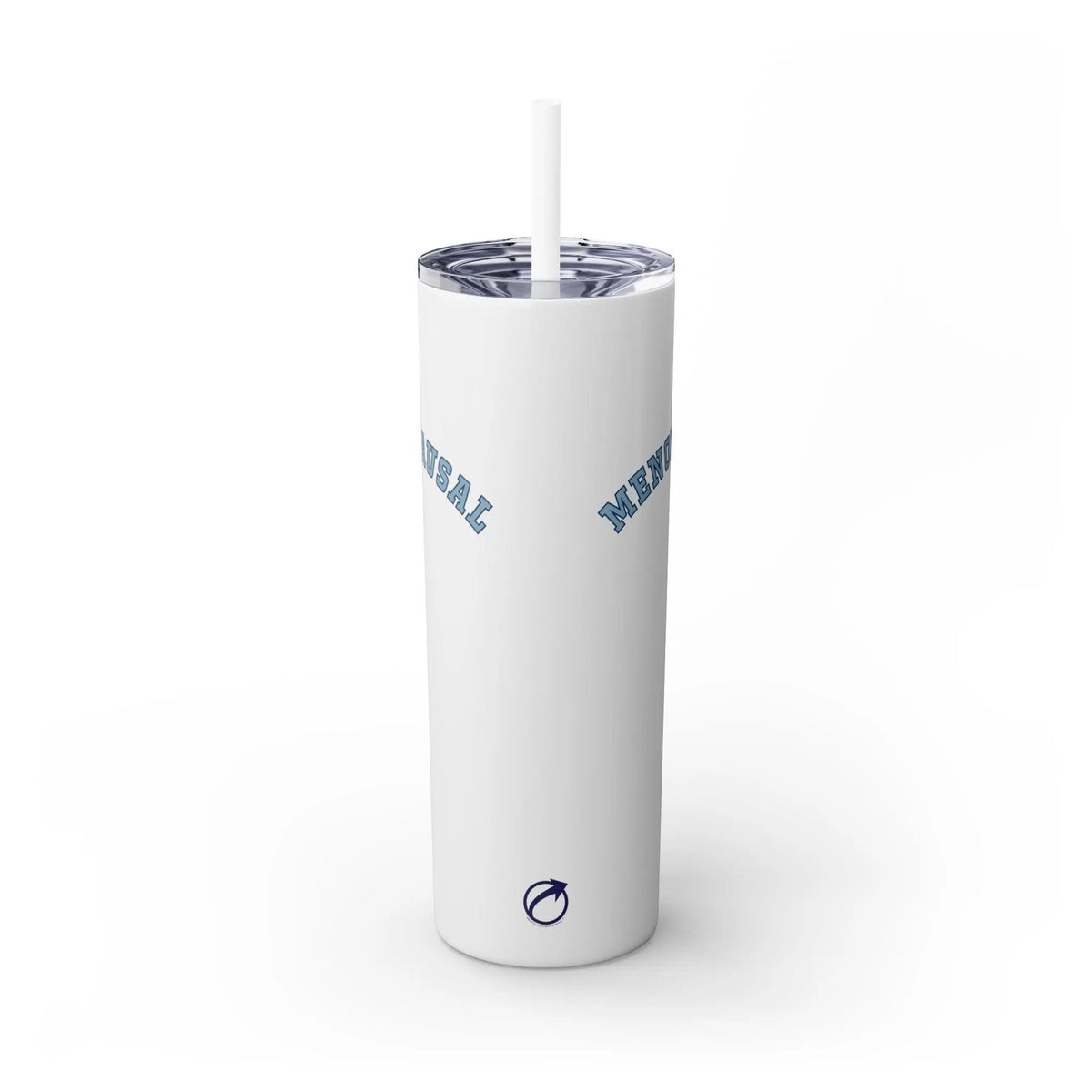 "Menopausal" Skinny Tumbler with Straw Printify