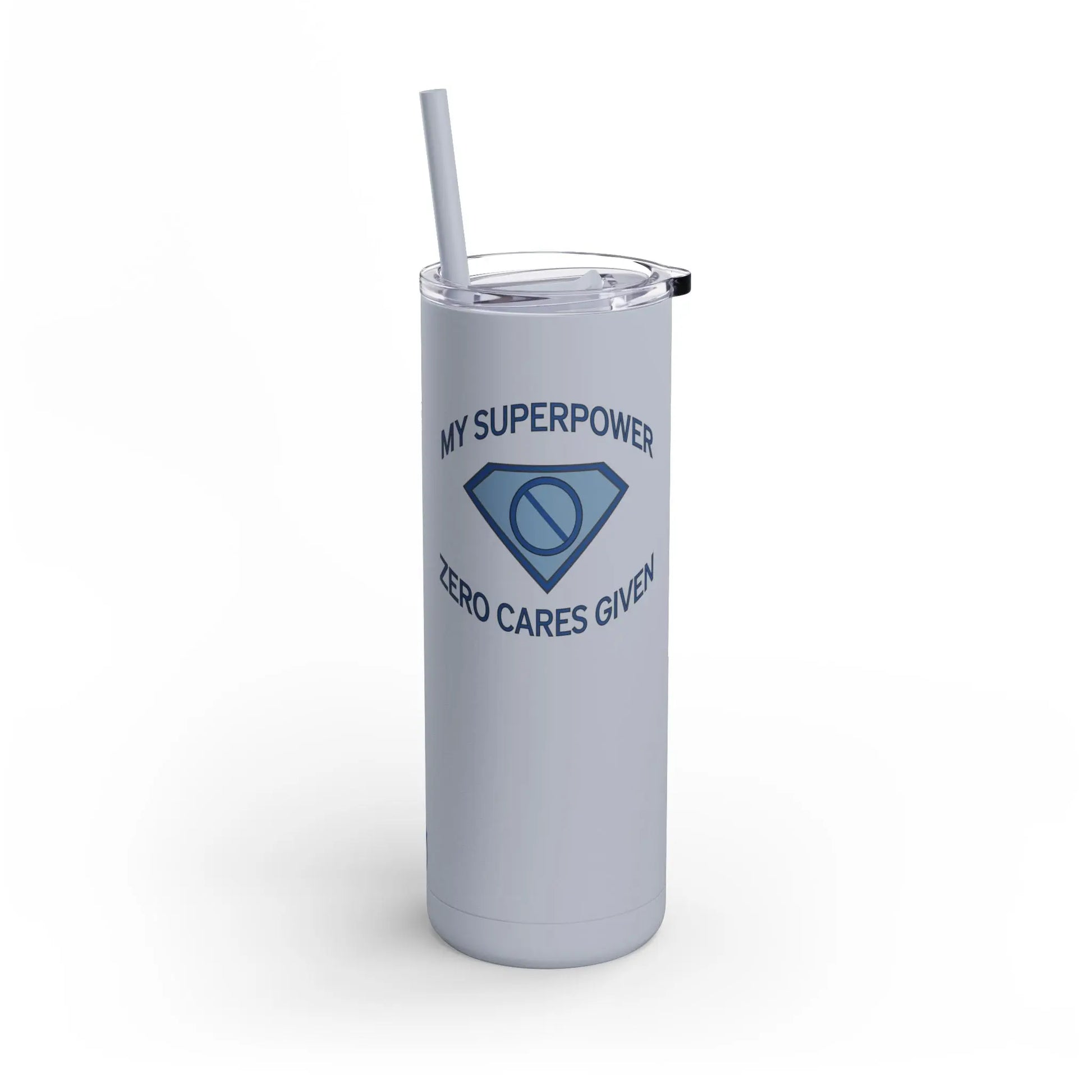 "My Superpower: Zero Cares Given" Tumbler Printify