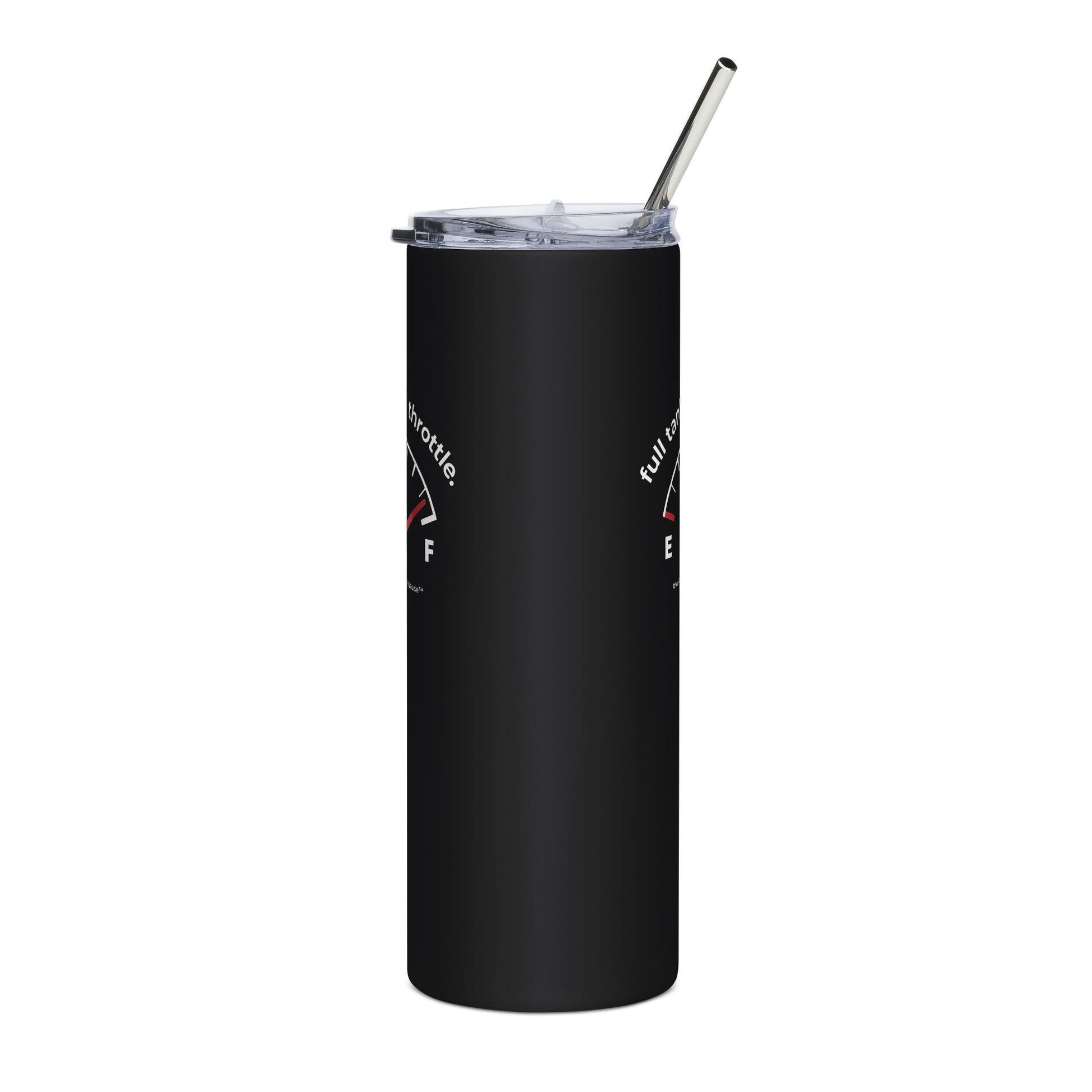 "Full Tank. Full Throttle." Tumbler - #NoPauseForMenopause