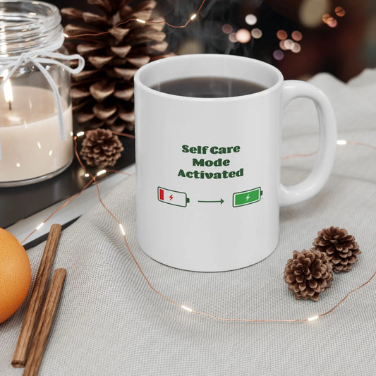 "Self-Care Mode Activated" Ceramic Mug (11 oz.) Printify