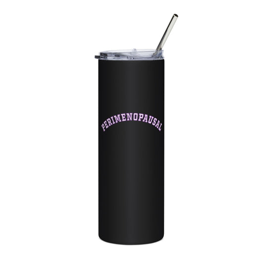 "Perimenopausal" Tumbler - #NoPauseForMenopause