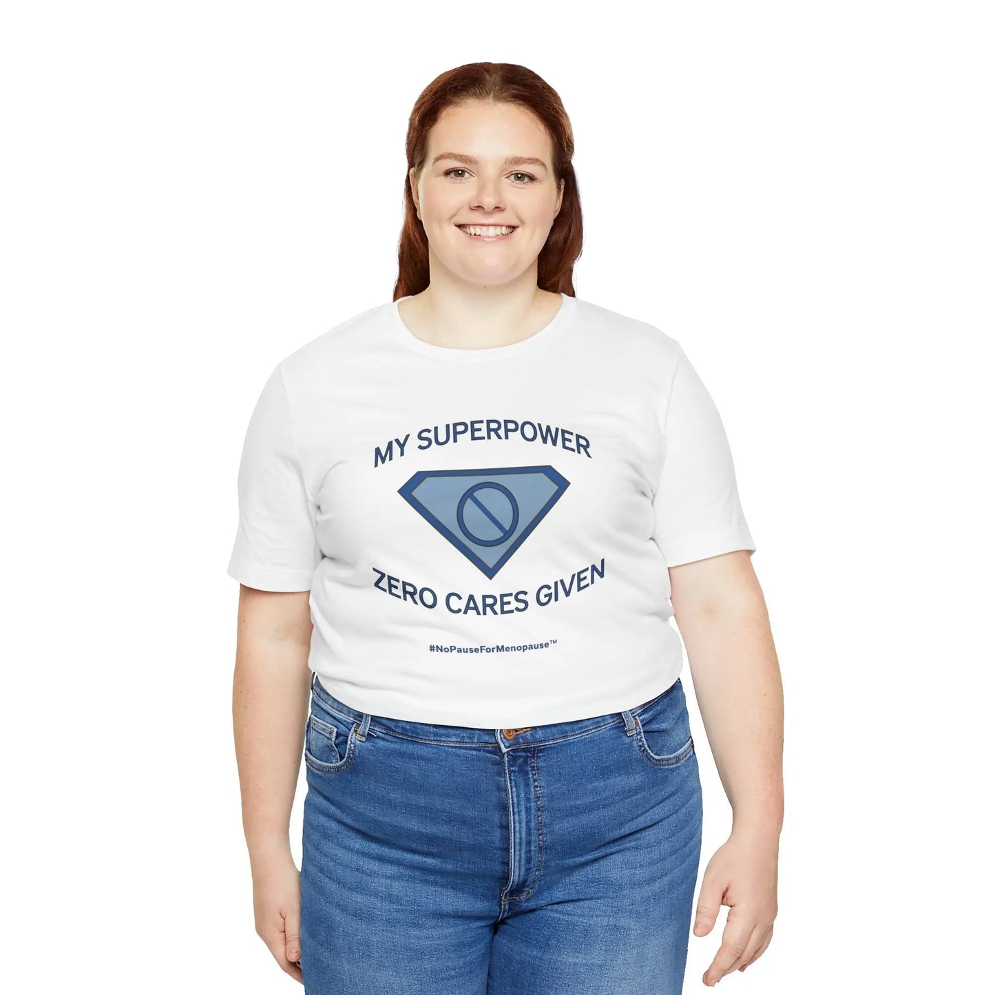 "My Superpower: Zero Cares Given" Unisex Tee Printify