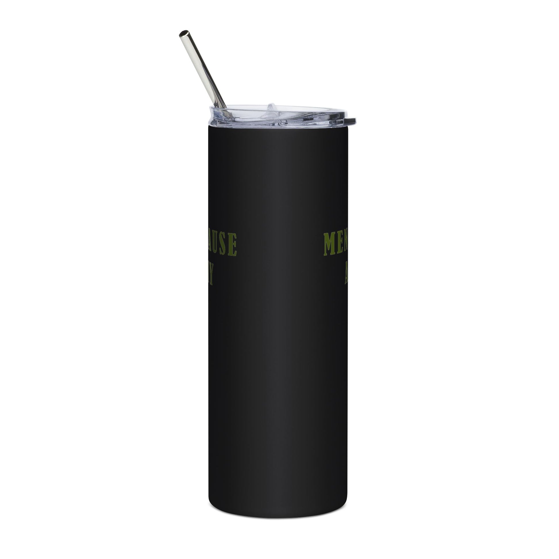 "Menopause Army" Tumbler - #NoPauseForMenopause