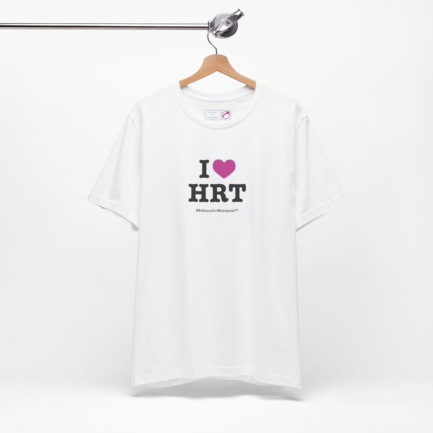 "I Heart HRT" Unisex Tee - #NoPauseForMenopause