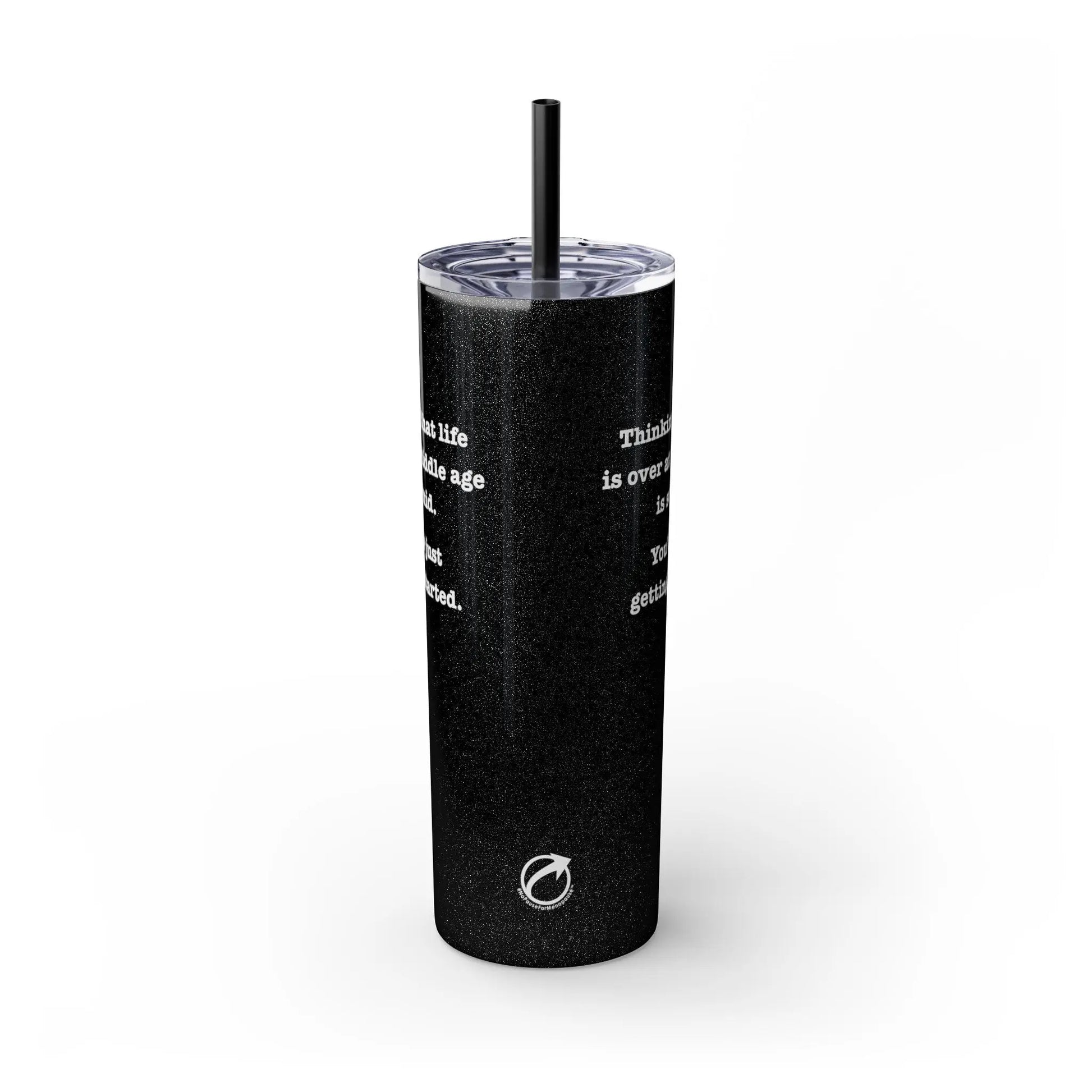 "So Mid" Skinny Tumbler with Straw Printify