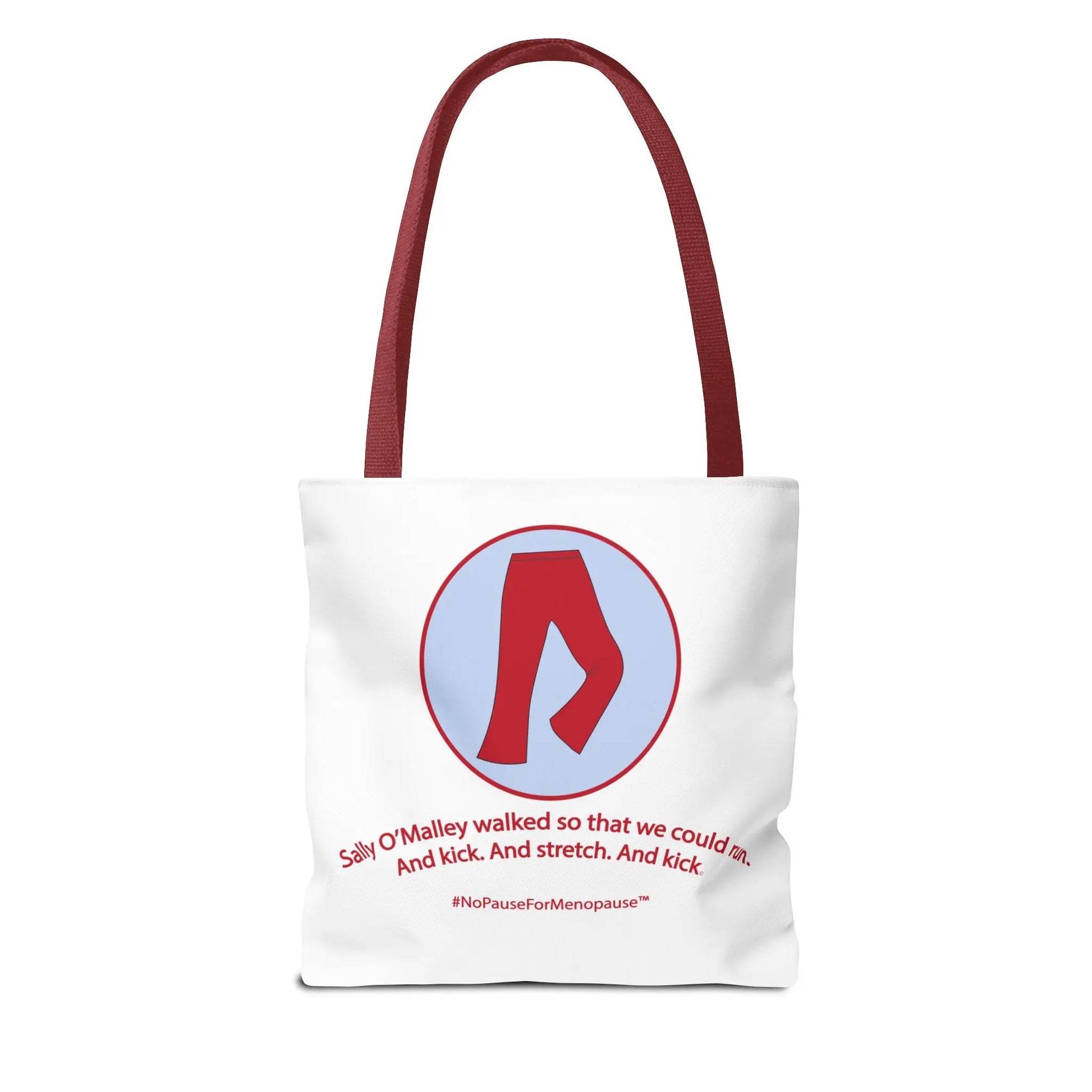 "Sally O'Malley Walked" Tote Bag - #NoPauseForMenopause