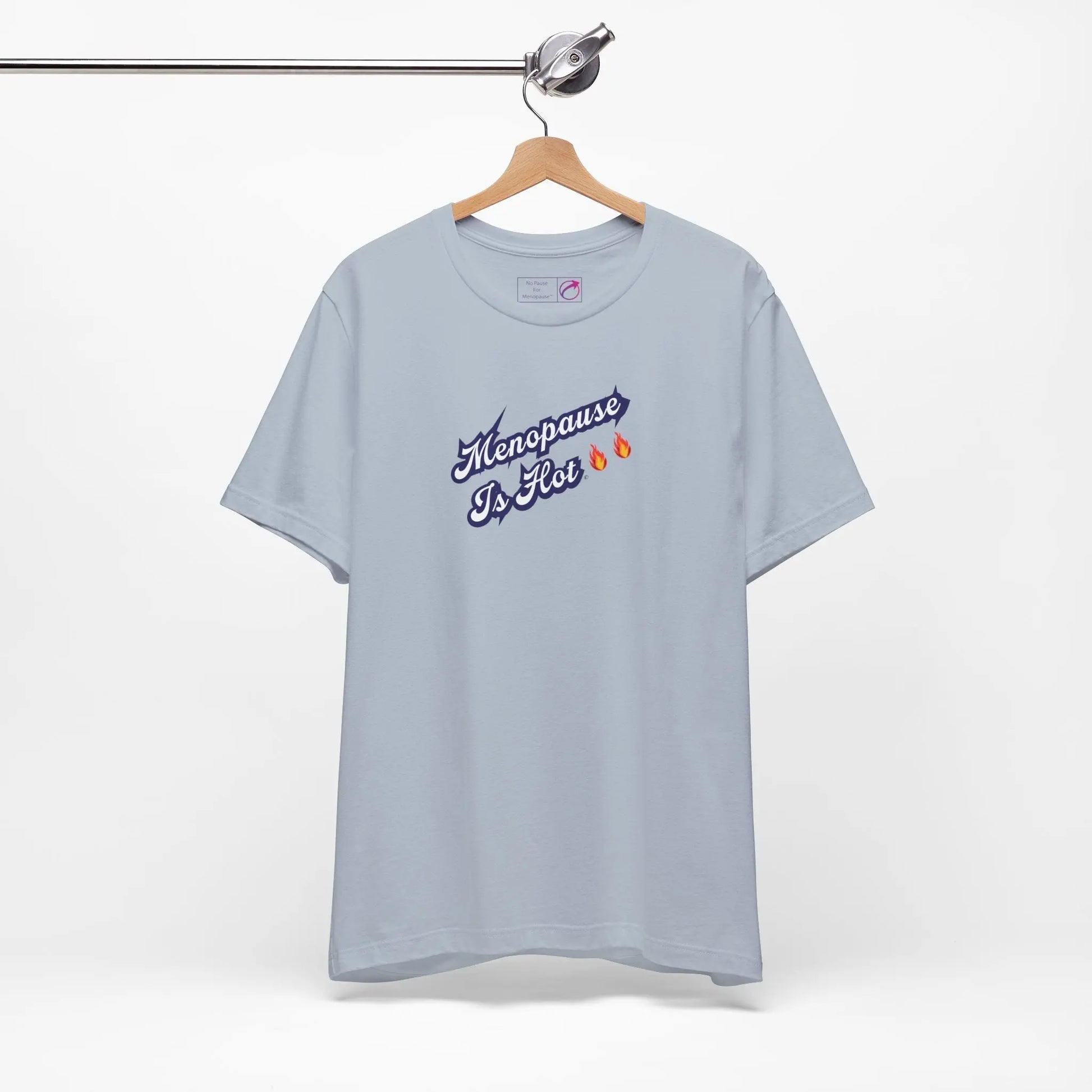 "Menopause Is Hot" Unisex Tee Printify