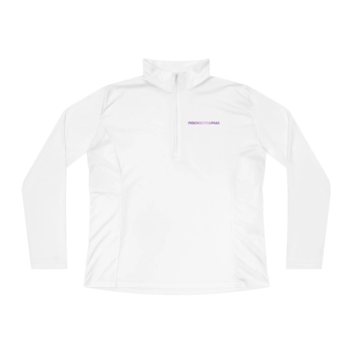 "Perimenopausal" Ladies Quarter-Zip Pullover Printify